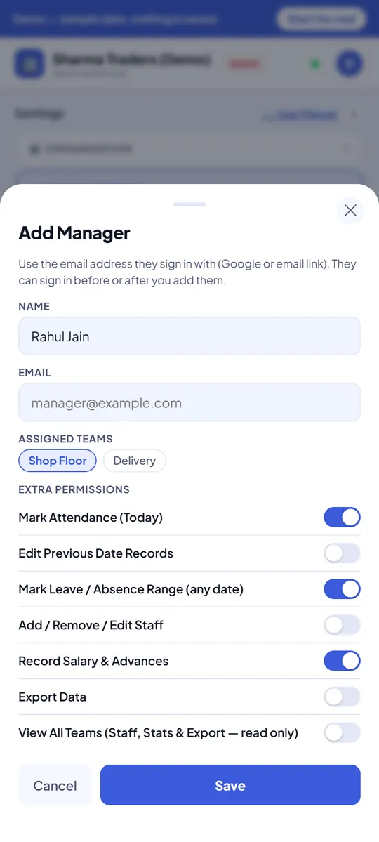 Add Manager: Rahul Jain for the Shop Floor team, allowed to mark attendance, mark leave ranges and record salary and advances